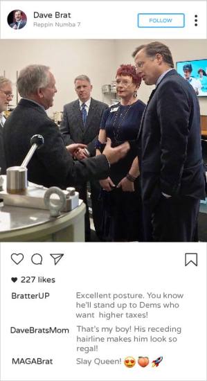 Screenshots of Dave Brat's Instagram account, showing comments from accounts such as Bratbabe, MAGABrat, and DaveBratsMom.